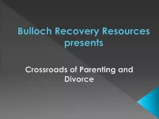Bulloch Recovery Resources presents