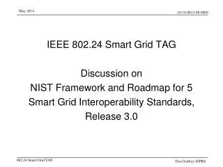 IEEE 802.24 Smart Grid TAG Discussion on NIST Framework and Roadmap for 5