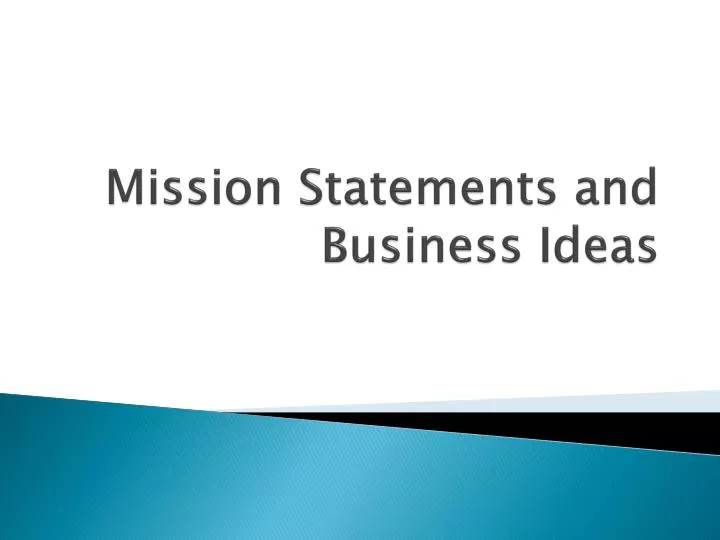 mission statements and business ideas
