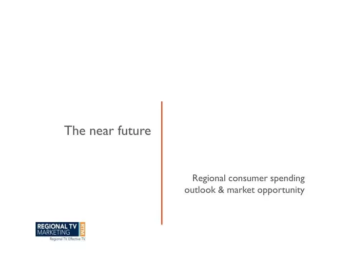 regional consumer spending outlook market opportunity
