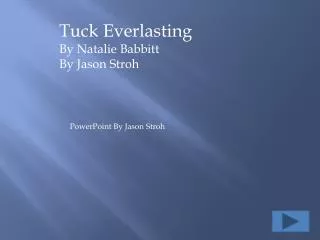 Tuck Everlasting By Natalie Babbitt By Jason Stroh