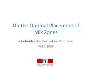 On the Optimal Placement of Mix Zones