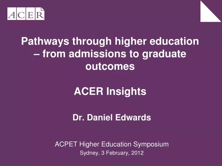 pathways through higher education from admissions to graduate outcomes acer insights