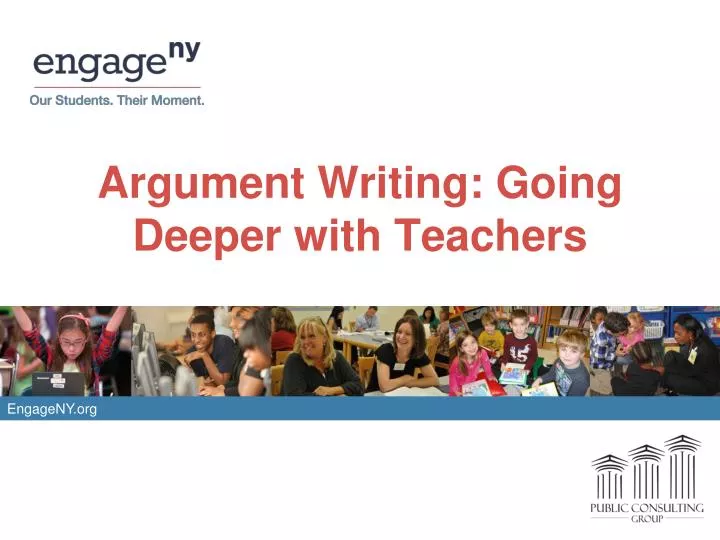 argument writing going deeper with teachers