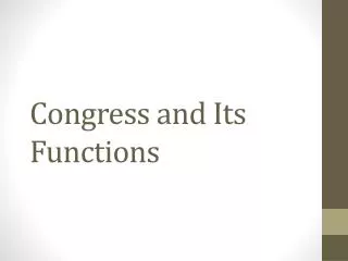 Congress and Its Functions