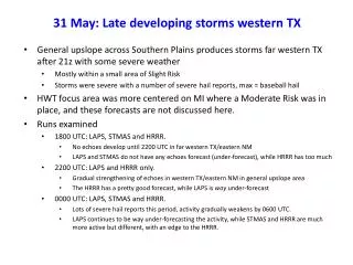 31 May: Late developing storms western TX