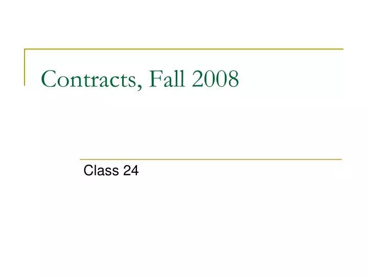contracts fall 2008
