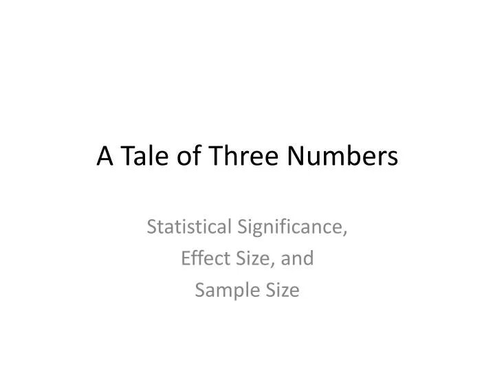 a tale of three numbers