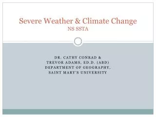 Severe Weather &amp; Climate Change NS SSTA