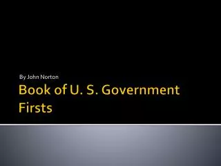 Book of U. S. Government Firsts