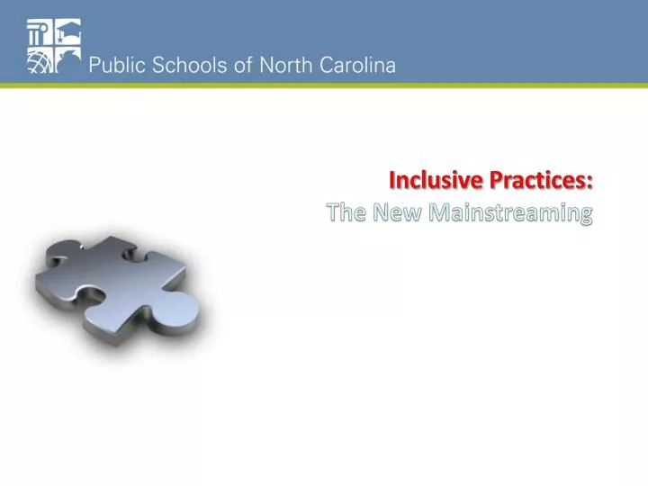 inclusive practices the new mainstreaming