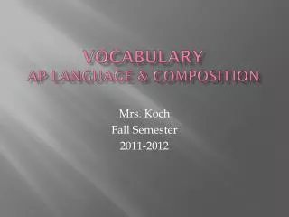 Vocabulary AP Language &amp; Composition