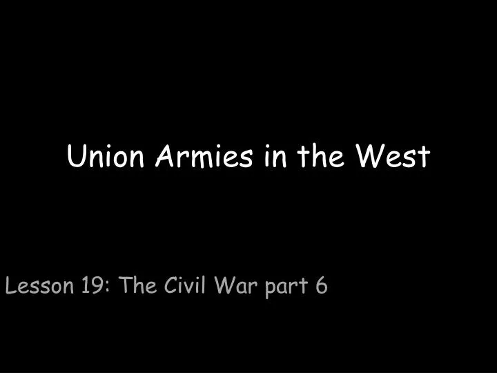 union armies in the west
