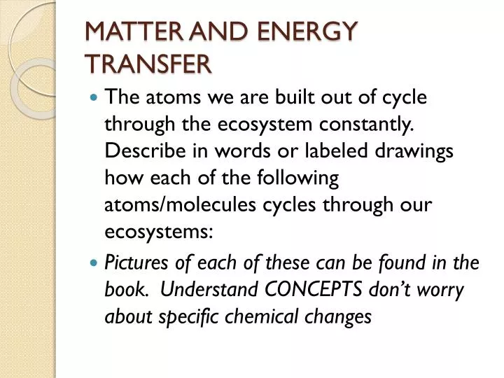 matter and energy transfer