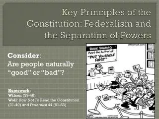 Key Principles of the Constitution: Federalism and the Separation of Powers