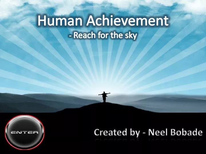human achievement reach for the sky