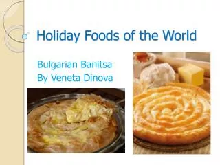 Holiday Foods of the World