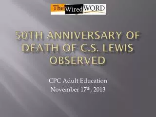 50th Anniversary of Death of C.S. Lewis Observed
