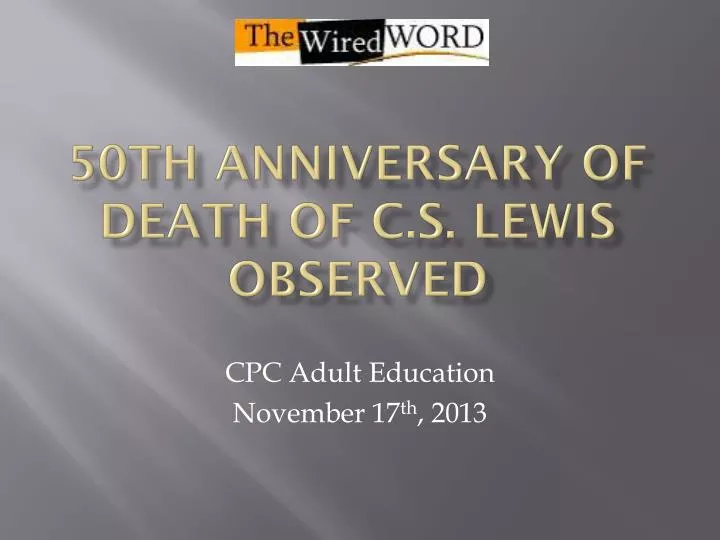 50th anniversary of death of c s lewis observed