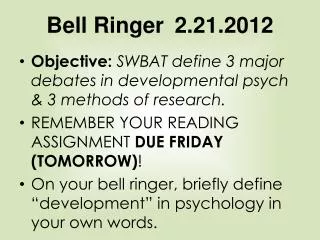 Bell Ringer 	2.21.2012