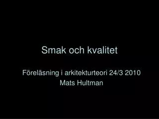 smak och kvalitet
