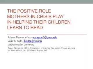 The Positive Role Mothers-in-Crisis Play in Helping Their Children Learn to Read