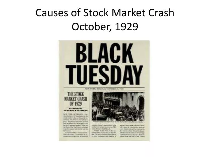 causes of stock market crash october 1929
