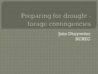Preparing for drought - forage contingencies