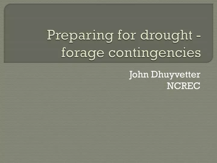 preparing for drought forage contingencies