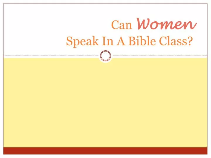 can women speak in a bible class