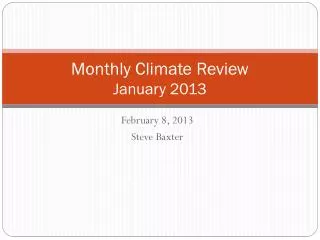 Monthly Climate Review January 2013