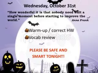 Wednesday, October 31st
