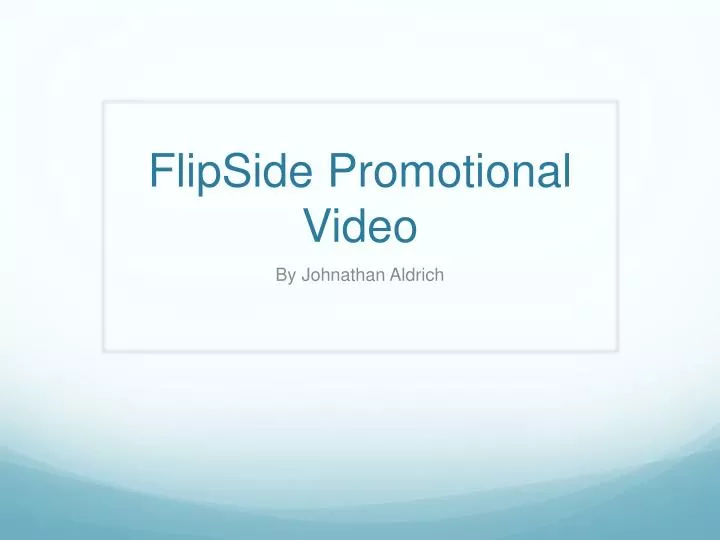 flipside promotional video