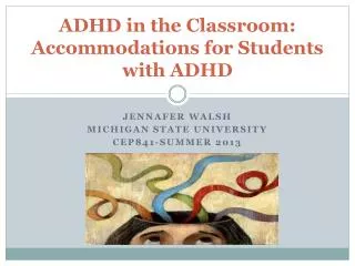 ADHD in the Classroom: Accommodations for Students with ADHD