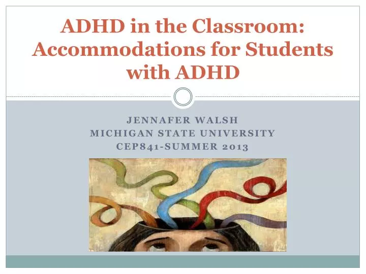 adhd in the classroom accommodations for students with adhd