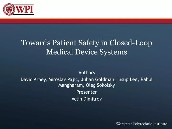 towards patient safety in closed loop medical device systems