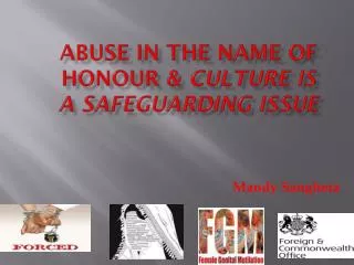 Abuse in the name of honour &amp; culture is a safeguarding issue