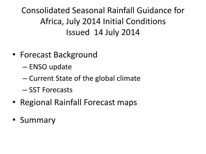 consolidated seasonal rainfall guidance for africa july 2014 initial conditions issued 14 july 2014