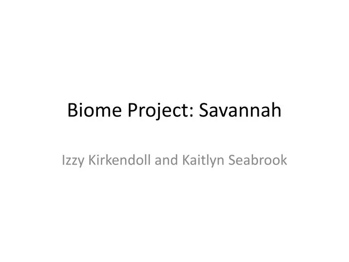biome project savannah