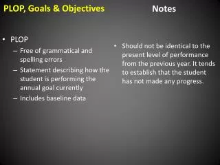 PLOP, Goals &amp; Objectives
