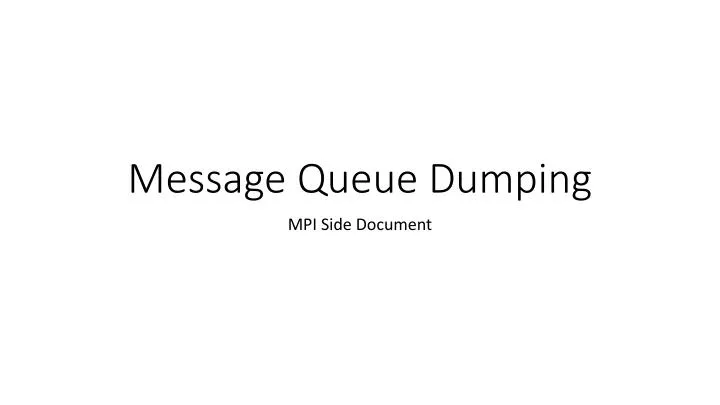 message queue dumping