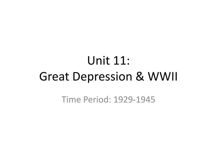 unit 11 great depression wwii