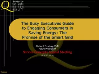 The Busy Executives Guide to Engaging Consumers in Saving Energy: The Promise of the Smart Grid