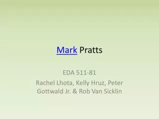 Mark Pratts