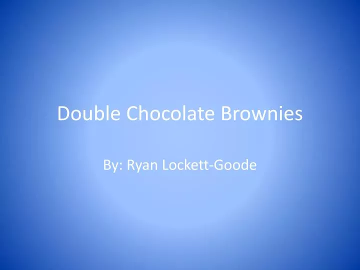 double chocolate brownies