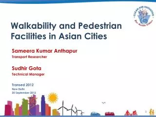 Walkability and Pedestrian Facilities in Asian Cities