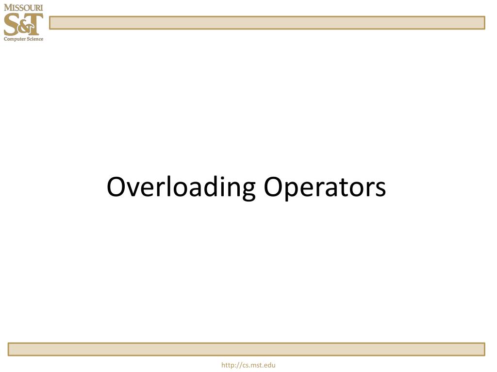 PPT - Overloading Operators PowerPoint Presentation, free download - ID ...