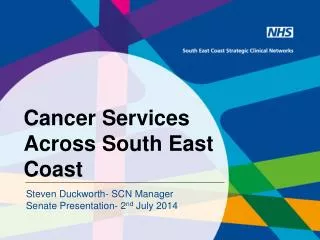 Cancer Services Across South East Coast