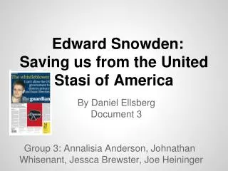 Edward Snowden: Saving us from the United Stasi of America