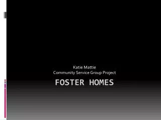 Foster Homes